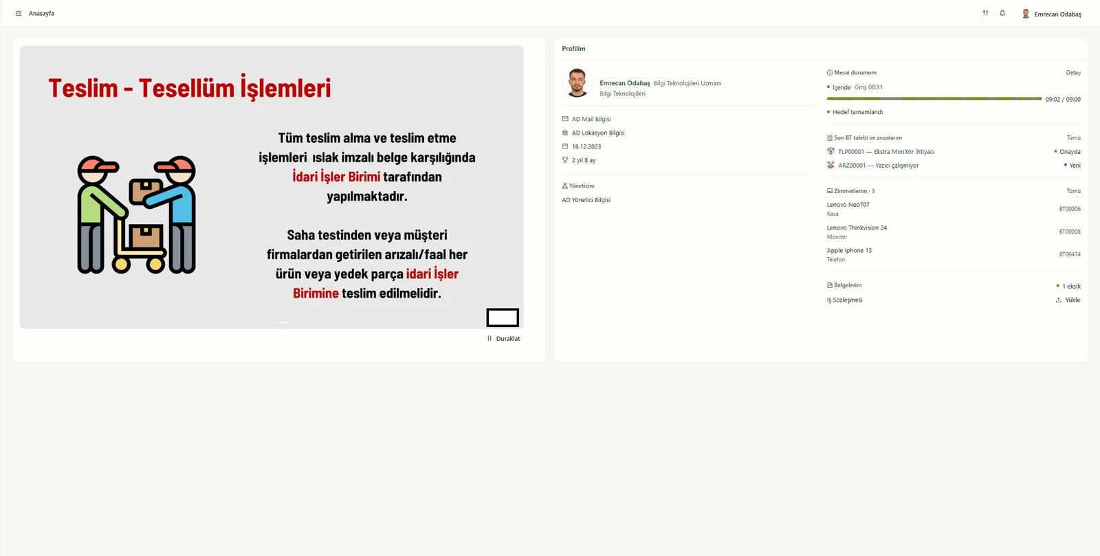 BT Portalı kişisel panosu: mesai durumu, açık talepler, zimmetler ve belgeler